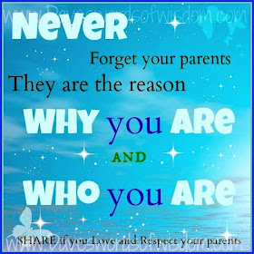 Wisdomtoinspirethesoul.com: Never Forget Your Parents