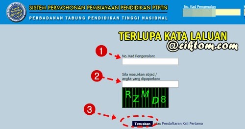 Lupa Kata Laluan Ptptn  Oleh sebab cik tom tak manjakan korang, untuk