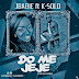 F! MUSIC: JBabie (@iamjbabie) ft Ksolo (@obaksolo) - Do Me Jeje | @FoshoENT_Radio