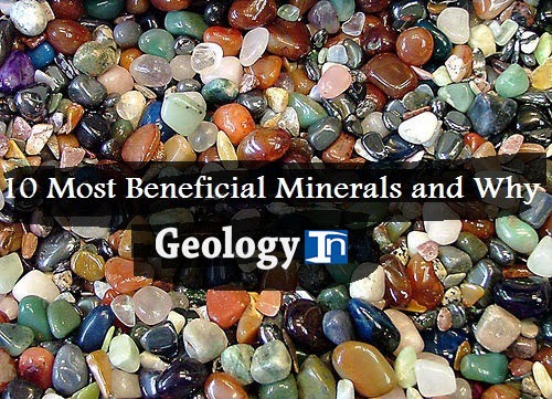 10 Most Beneficial Minerals and Why 