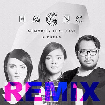 HMGNC - Memories That Last a Dream Re:Mix - EP ( Full Album 2016)