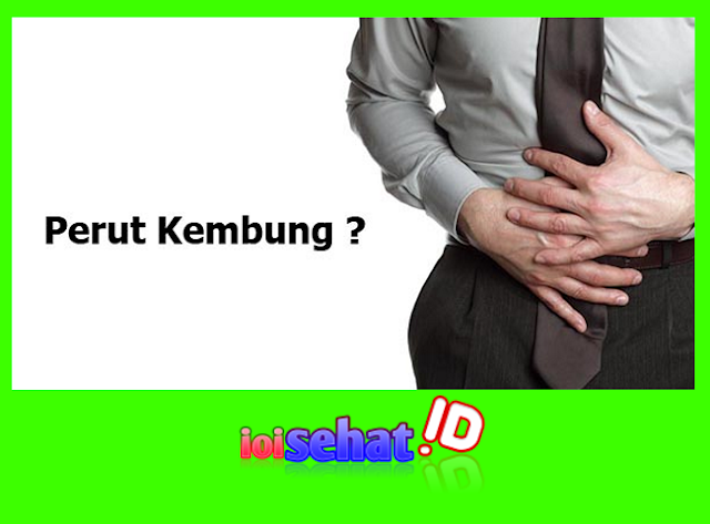 Mengobati perut kembung secara cepat dan hasil yang efektif Mengobati perut kembung secara cepat dan hasil yang efektif