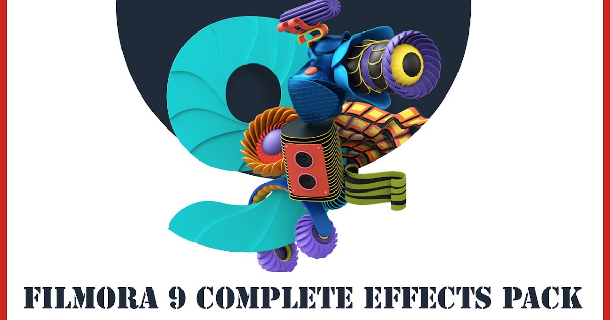 Wondershare Filmora 9 Complete Effects Pack Free Download