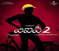 vip2(2017) Telugu Movie Audio song CD Cover vip2Songs Free Download, Dhanush vip2Songs, vip22017 Mp3 Songs, vip2Audio Songs 2017, vip2movie songs Download