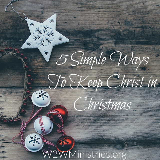 5 Simple Ways To Keep Christ in Christmas #Christmas #Christ #keepChristinChristmas