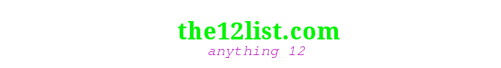 The 12 List