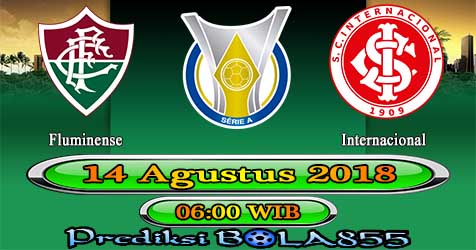 Prediksi Bola855 Fluminense vs Internacional 14 Agustus 2018 Prediksi Bola855 Fluminense vs Internacional 14 Agustus 2018