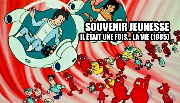 Il était Une Fois La Vie Virus Il était une fois... la vie (1986)