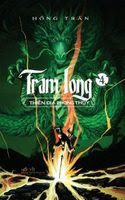 Trảm Long Tập 4: Thiên Địa Phong Thủy - Hồng Trần