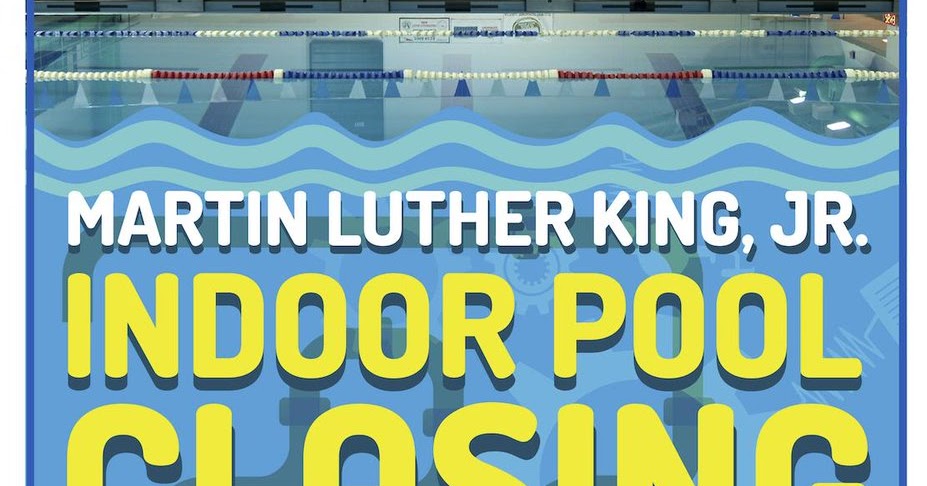 Montgomery County Updates: Martin Luther King Jr. Indoor Pool Will