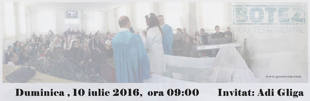 Botez la Biserica Gosen Timisoara - 10 iulie 2016 Botez la Biserica Gosen Timisoara - 10 iulie 2016