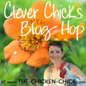 Clever Chicks Blog Hop!