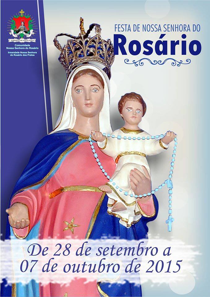 Política do Vale Programação completa da Festa de Nossa Senhora do Rosário 2015 Política do Vale Programação completa da Festa de Nossa Senhora do Rosário 2015