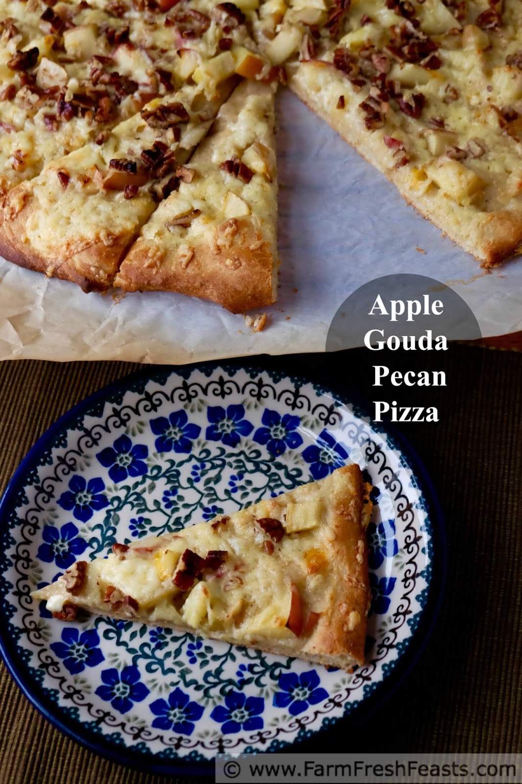 Farm Fresh Feasts Apple, Gouda and Pecan Pizza