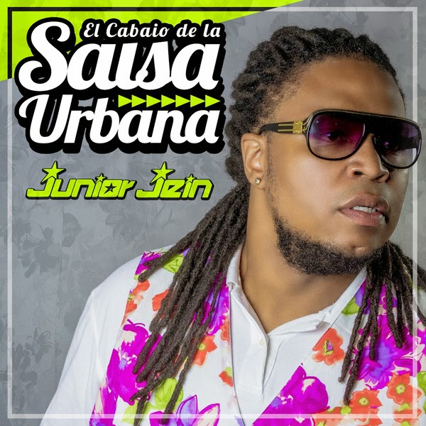 EL CABAIO DE LA SALSA URBANA - JUNIOR JEIN (2014) EL CABAIO DE LA SALSA URBANA - JUNIOR JEIN (2014)