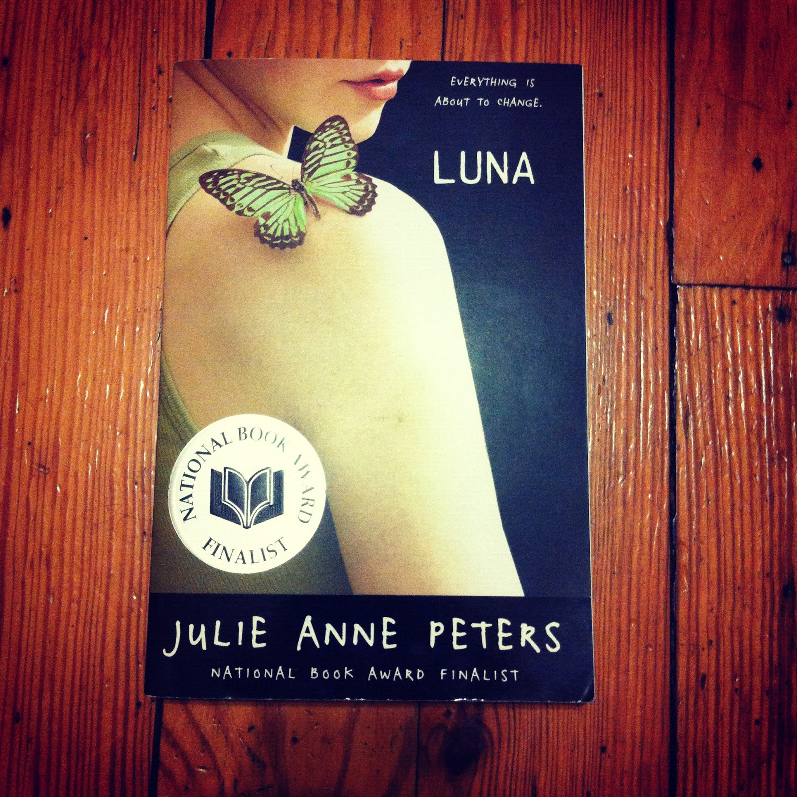 IshtaBlogs: Friday Forward: LUNA, by Julie Anne Peters