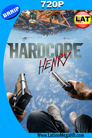 Hardcore: Misión extrema (2015) Latino HD 720P ()