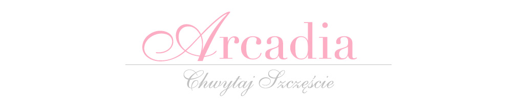 Arcadia. Radosne Inspiracje 