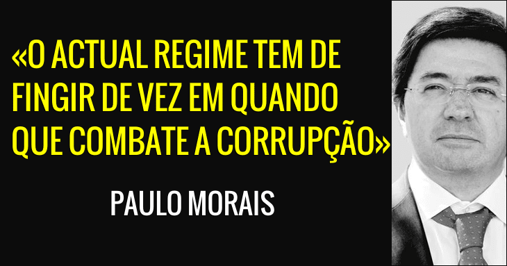 Paulo Morais: O actual regime tem de fingir de vez em quando que combate a corrupção