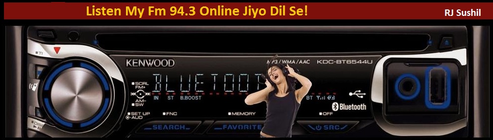 Listen My Fm 94.3 Online Jiyo Dil Se!