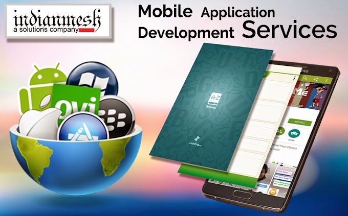 Mobile Application Development Services - Indian Mesh
