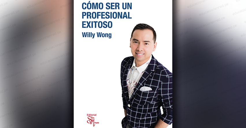 FIL LIMA 2018: Presentarán libro «Cómo ser un profesional exitoso», obra enseña a construir un excelente perfil laboral FIL LIMA 2018: Presentarán libro «Cómo ser un profesional exitoso», obra enseña a construir un excelente perfil laboral