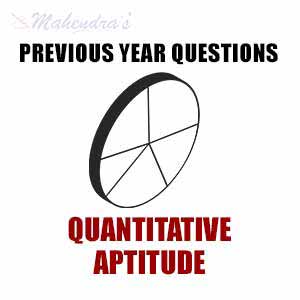 Previous Year Quant Questions | 29.07.2017 Previous Year Quant Questions | 29.07.2017