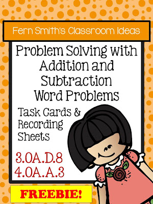 FERN'S FREEBIE FRIDAY ~ THIRD GRADE GO MATH 1.12 PROBLEM SOLVING ADDITION & SUBTRACTION TASK CARDS FREEBIE
