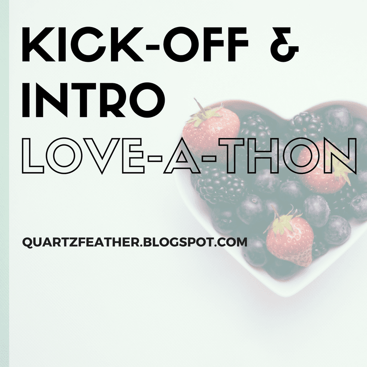 Kick-Off & Introduction Love-A-Thon