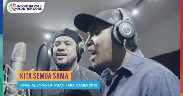 Lirik Lagu Kita Semua Sama (Official Song Asian Para Games 2018