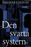 Dagmar Edqvist, Den svarta systern, Albert Bonniers Förlag, Titel: Svenolov Ehrén