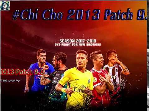 Chi Cho Patch 9.0 PES 2013 Chi Cho Patch 9.0 PES 2013