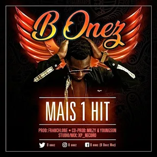 B Onez - Mais 1 Hit 
