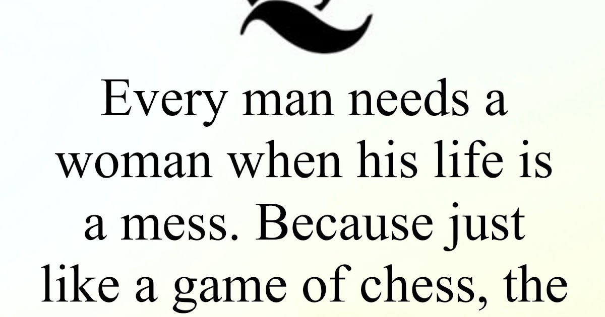 When Man Needs A Woman