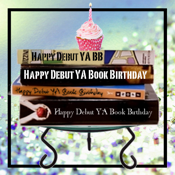 Debut YA Book Birthday Celebrations