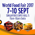 8 Reasons Why People Are Going To The World Food Fair 2017 in Singapore