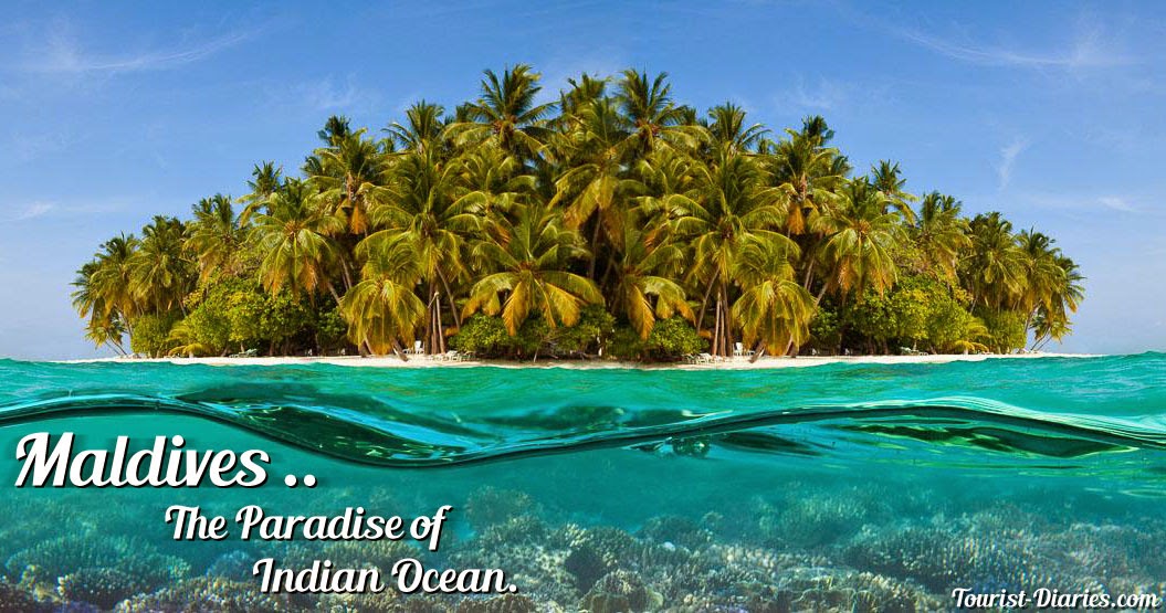 Maldives..The Paradise of Indian Ocean Maldives..The Paradise of Indian Ocean
