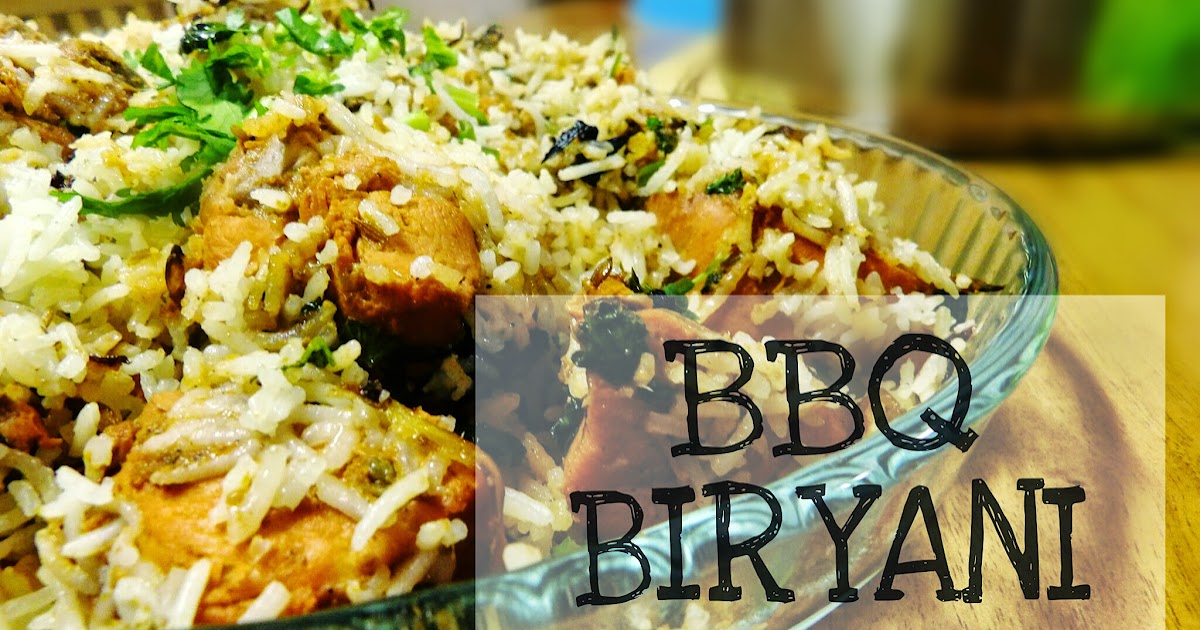 Chicken BBQ Biryani Recipe STEP BY STEP Hungry for Goodies