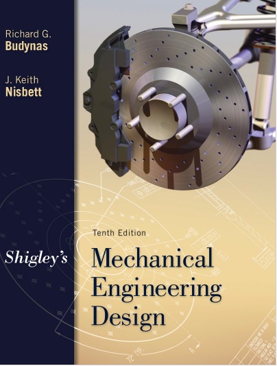 Budynas And Nisbett Shigley S Mechanical Engineering Design Mcgraw Hill Budynas And Nisbett Shigley S Mechanical Engineering Design Mcgraw Hill