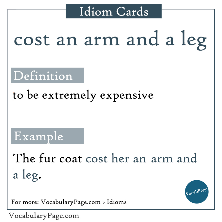 Idioms about money. Idioms Cards. Cost an Arm and a Leg. Idioms about age.