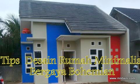 Tips Desain Rumah Minimalis Bergaya Bohemian