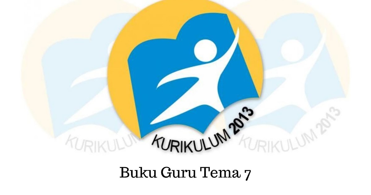 Download Buku Guru Tema 7 Kelas 2 SD/MI Kurikulum 2013
