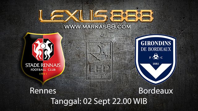 Prediksi Bola Jitu Rennes vs Bordeaux 2 September 2018 ( French Ligue 1 )