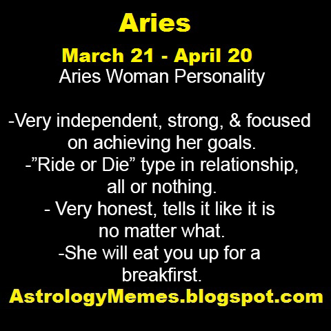 Aries Woman | Astrology Memes