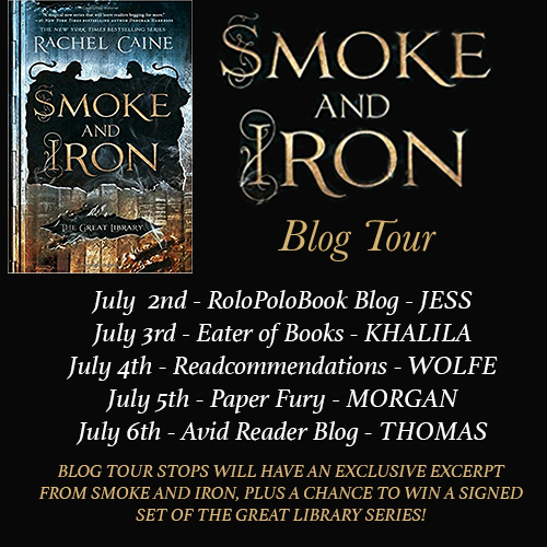 The Eater of Books! Blog Tour and Giveaway Smoke and Iron by Rachel Caine