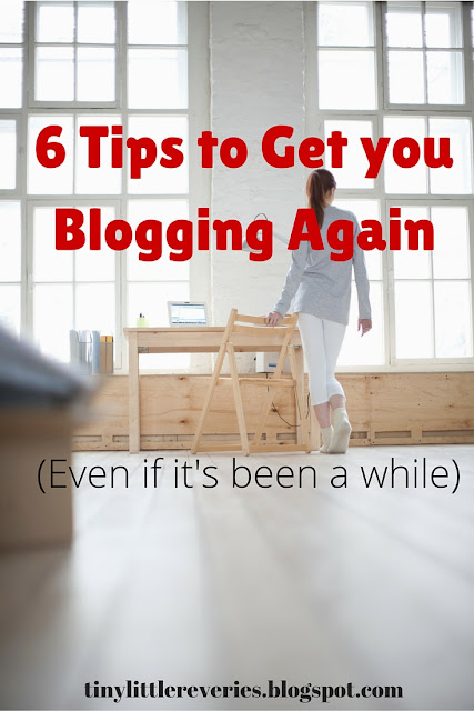 Blogging tips to help you get back to blogging, even if it's been a while.