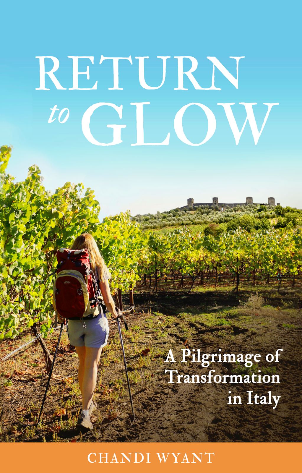 Return To Glow A Pilgrimage of Transformation in Italy Epub-Ebook