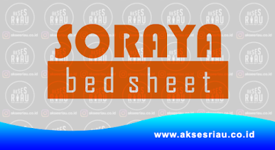 PT Soraya Berjaya Indonesia (Soraya Bed Sheet) Pekanbaru