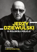 http://bonito.pl/k-1825039-jerzy-dziewulski-o-polskiej-policji