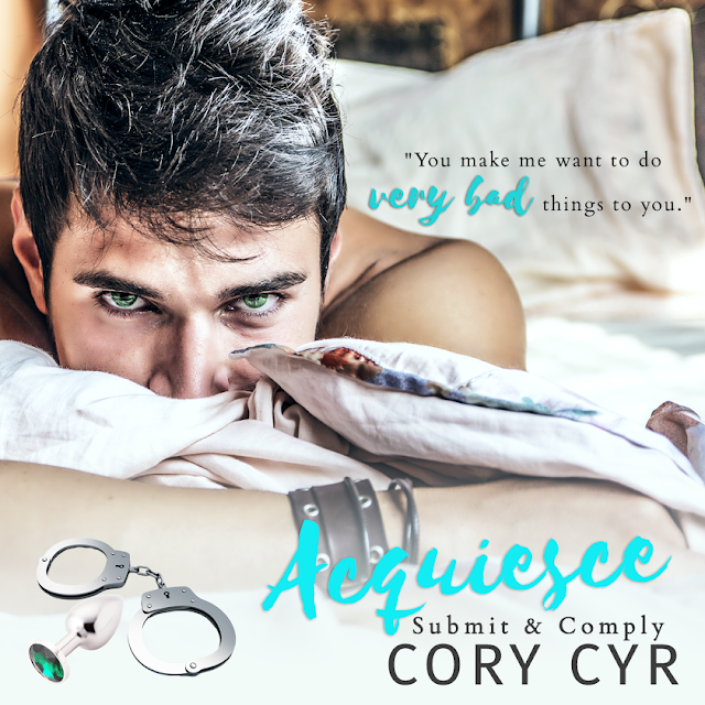 Acquiesce by Cory Cyr